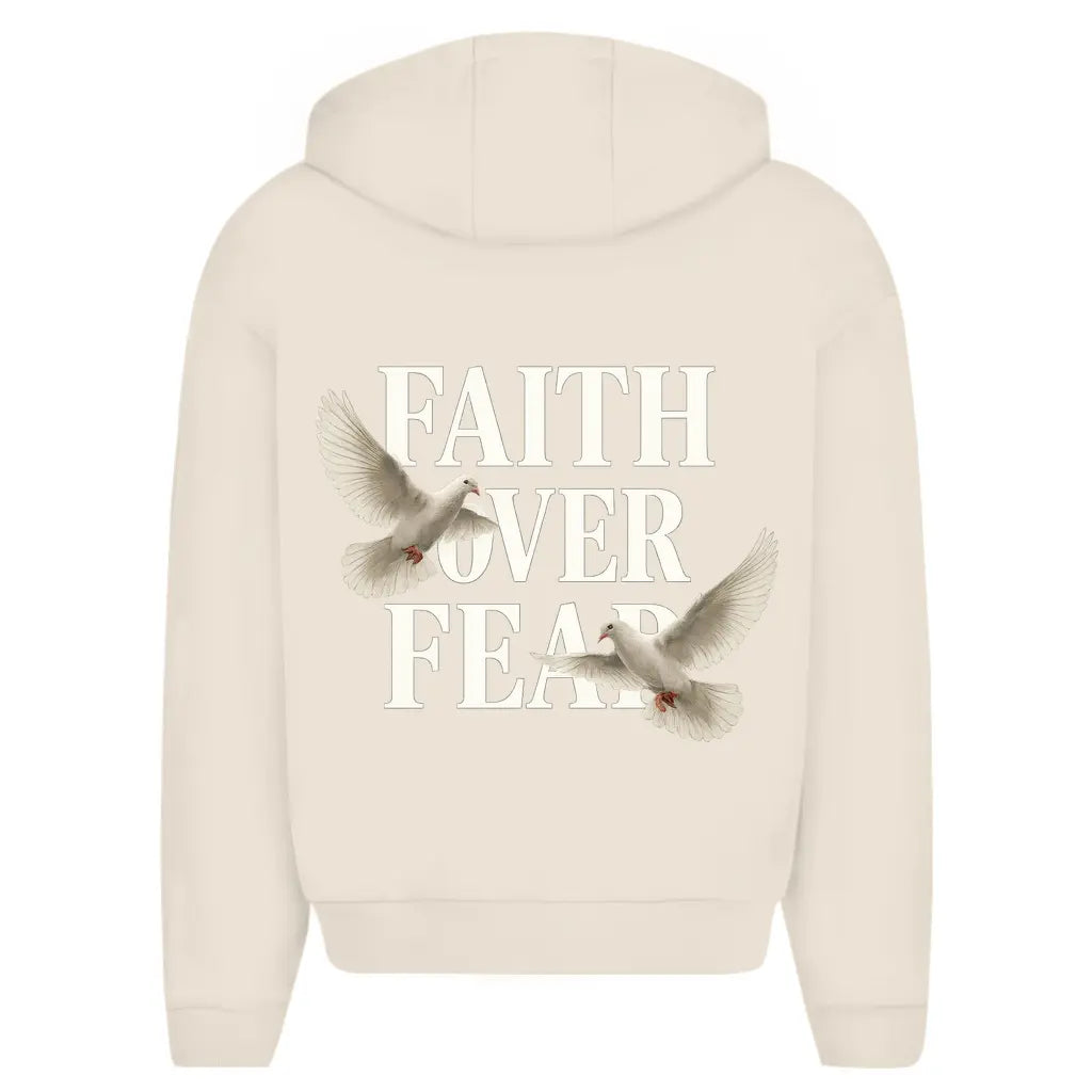 Faith Over Fear Oversize Zipper Hoodie Printegy