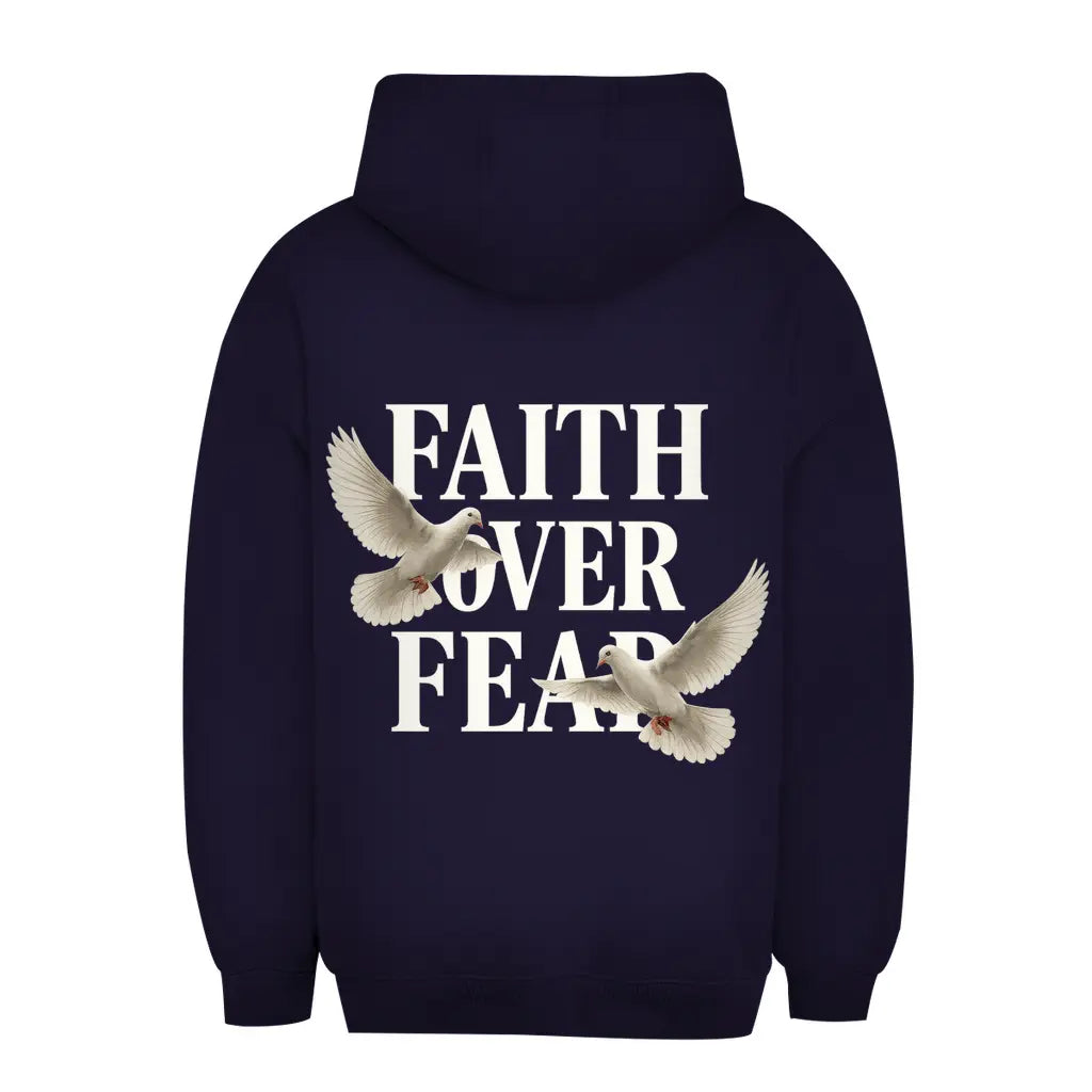 Faith Over Fear Oversize Hoodie Printegy